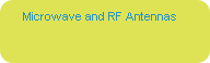 Microwave and RF Antennas